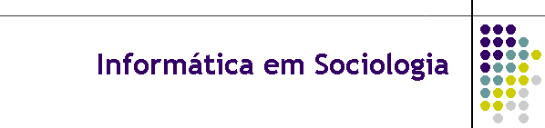 Informtica em Sociologia